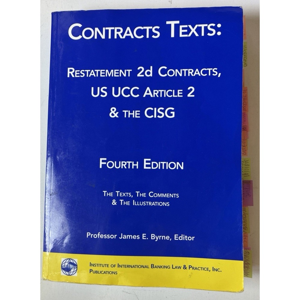 CONTRACTS TEXTS: Restatement 2nd Contracts US UCC Art 2 CISG 4th Ed Byrne (F8)